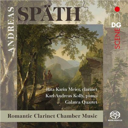 Andreas Späth (1790-1876), Rita Karin Meier & Galatea Quartet - Romantic Clarinet Chamber Music (Hybrid SACD)