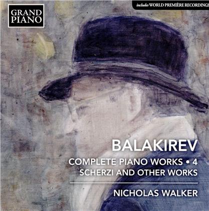 Mili Alexejewitsch Balakirew (1836-1910) & Nicholas Walker - Klavierwerke Vol. 4