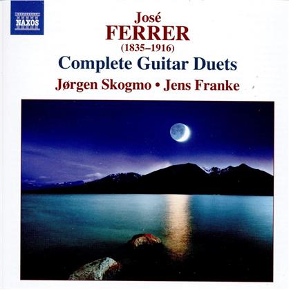 Jorgen Skogmo, Jens Franke & José Ferrer (1835-1916) - Complete Guitar Duets