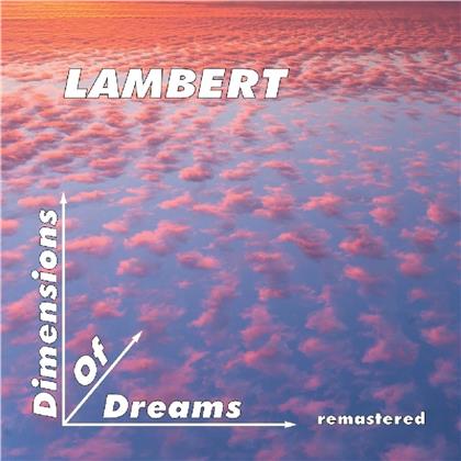 Lambert - Dimensions Of Dreams (2019 Reissue, Spheric)
