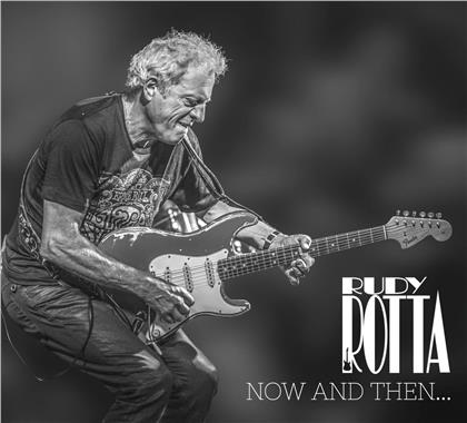 Rudy Rotta - Now & Then And Forever