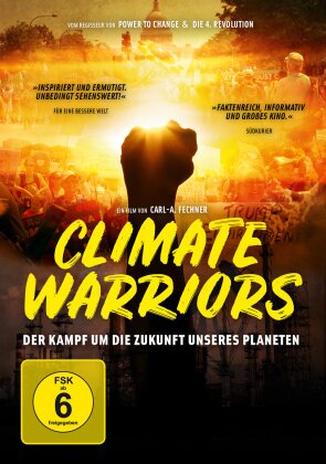 Climate Warriors - Der Kampf um die Zukunft unseres Planeten (2018)