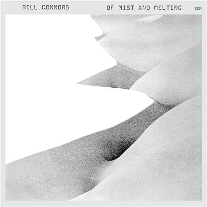 Bill Connors - Of Mist And Melting (2019 Reissue, Touchstones)