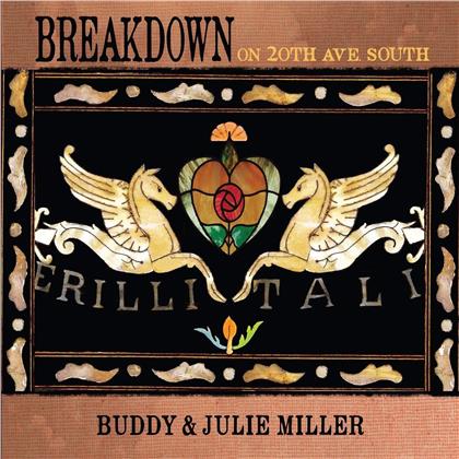 Buddy Miller & Julie Miller - Breakdown On 20Th Ave. South (150 Gramm, LP)