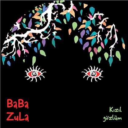 Baba Zula - Kizil Gozlum (LP)