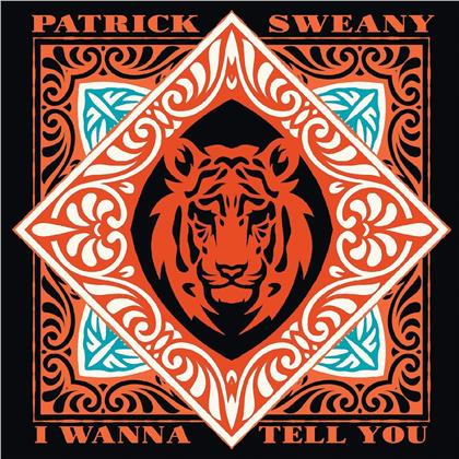 Patrick Sweany - I Wanna Tell You (12" Maxi)