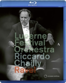 Lucerne Festival Orchestra & Riccardo Chailly - Ravel - Valses nobles et sentimentales (Accentus Music)