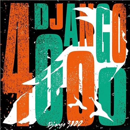 Django 3000 - Django 4000