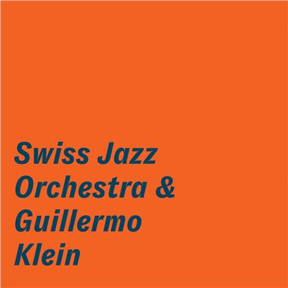 Swiss Jazz Orchestra & Guillermo Klein - ---