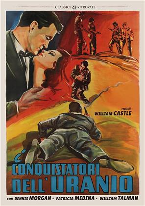 I conquistatori dell'uranio (1956) (I Classici Ritrovati, b/w)