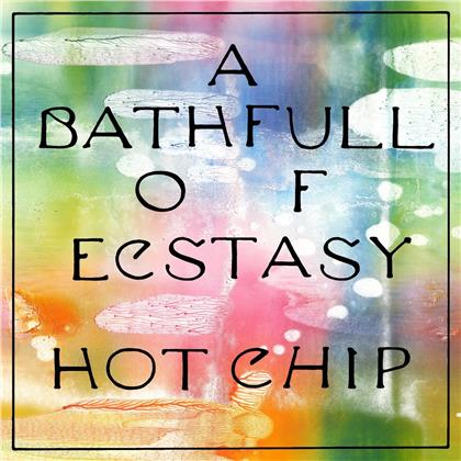 Hot Chip - A Bath Full Of Ecstasy (Limited Edition, Crystal Clear Vinyl, 2 LPs + Digital Copy)