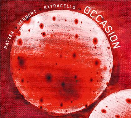 Karl Ratzer, Peter Herbert & Extracello - Occasion (Gatefold, LP + CD)