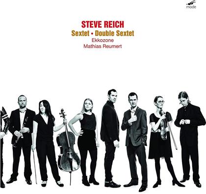 Steve Reich (*1936), Mathias Reumert & Ekkozone - Sextet / Double Sextet