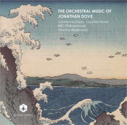 Jonathan Dove, Timothy Redmond & BBC Philharmonic - Orchestral Music