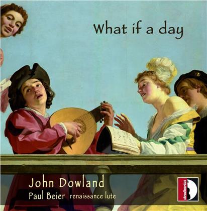 John Dowland (1563-1626) & Paul Beier - What If A Day
