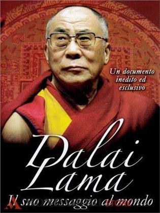 Dalai Lama - Il suo messaggio al mondo (Neuauflage)
