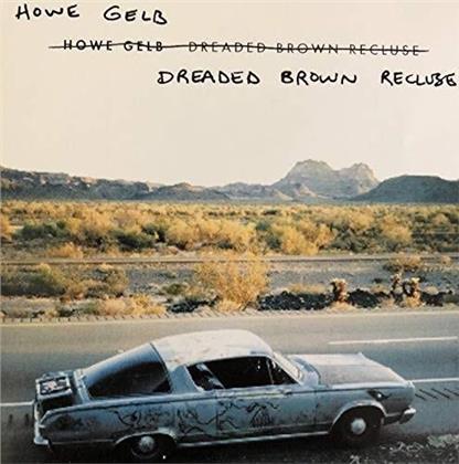 Howe Gelb (Giant Sand) - Dreaded Brown Recluse (RSD 2019, LP)