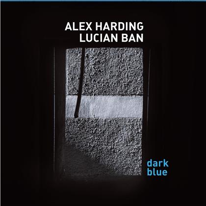 Lucian Ban & Alex Harding - Dark Blue