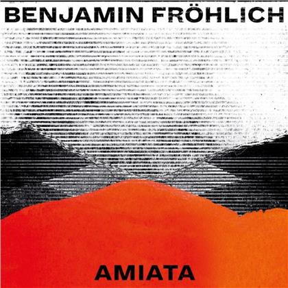 Benjamin Fröhlich - Amiata (2 LPs)