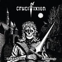 Crucifixion - Anthology (1980-1984)