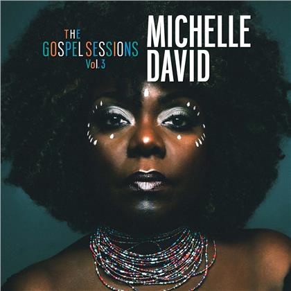 Michelle David - Gospel Sessions 3