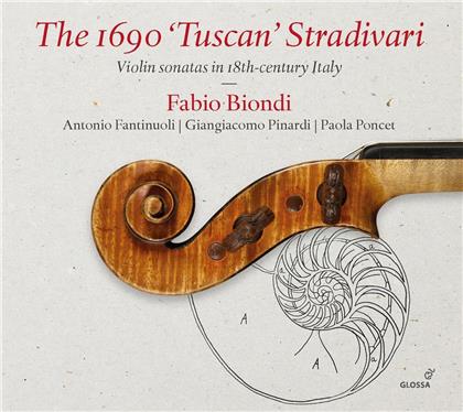 Fabio Biondi, Antonio Fantinuoli, Giangiacomo Pinardi & Paola Poncet - The 1690 Tuscan Stradivari