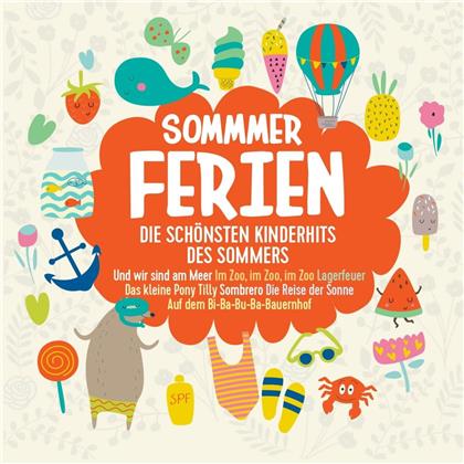 Sommerferien/Die Schönsten Kinderhits Des Sommers (2 CD)