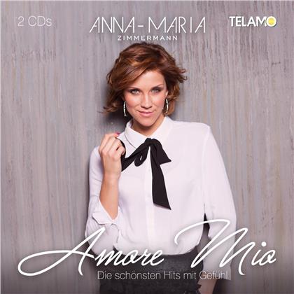 Anna Maria Zimmermann - Amore Mio: Die schönsten Hits mit Gefühl (2 CDs)