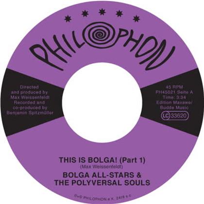 Polyversal Souls (Ft. Bolga All-Stars) - This Is Bolga! Pt.1&2 (7" Single)