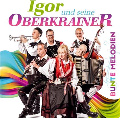 Igor Und Seine Oberkrainer - Bunte Melodien
