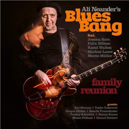 Ali Neander & Blues Bang - Family Reunion
