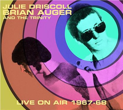 Julie Driscoll, Brian Auger & Trinity - Live On Air 1967-68