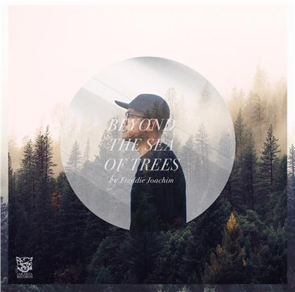 Freddie Joachim - Beyond The Sea Of Trees (2 LPs + Digital Copy)