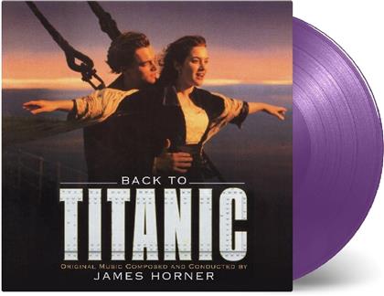 James Horner - Back To Titanic - OST (2019 Reissue, at the movies, Purple Vinyl, 2 LPs)