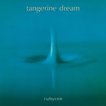 Tangerine Dream - Rubycon (2019 Reissue, Virgin Records)