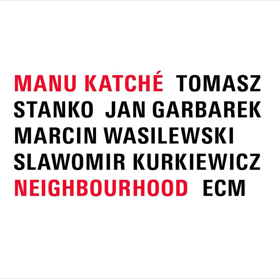 Manu Katche - Neighbourhood (2019 Reissue, ECM Records, LP)