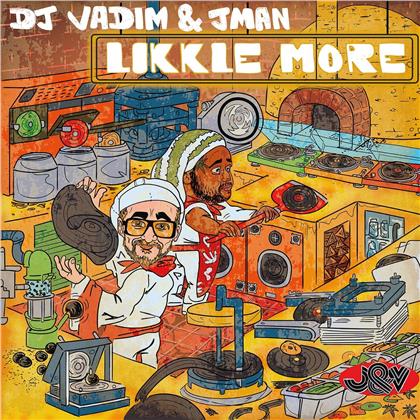 DJ Vadim & Jman - Likkle More (2 LPs)