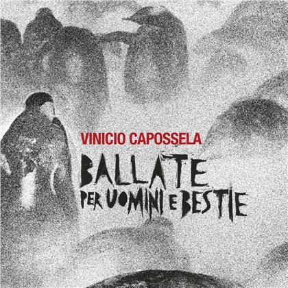 Vinicio Capossela - Ballate Per Uomini E Bestie