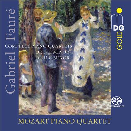Mozart Piano Quartet & Gabriel Fauré (1845-1924) - Complete Piano Quartets (Hybrid SACD)
