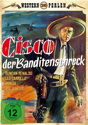 Cisco - Der Banditenschreck (Western Perlen)