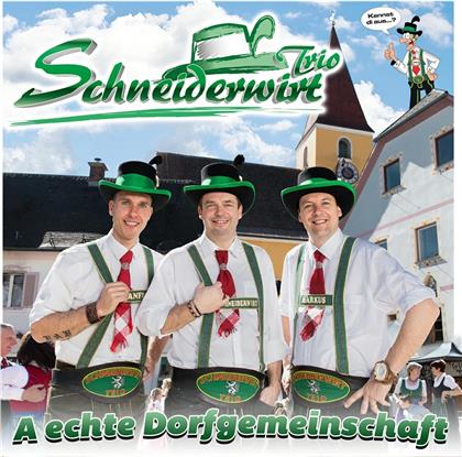 Schneiderwirt Trio - A echte Dorfgemeinschaft