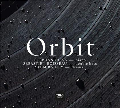 Stéphan Oliva, Sébastien Boisseau & Tom Rainey - Orbit