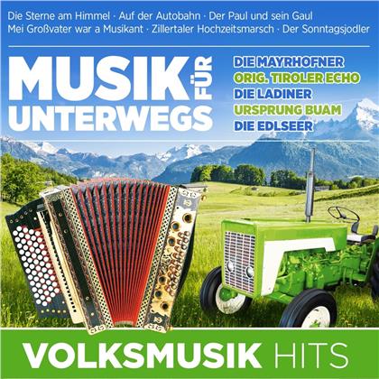 Musik für unterwegs - Volksmusik Hits (2 CDs)