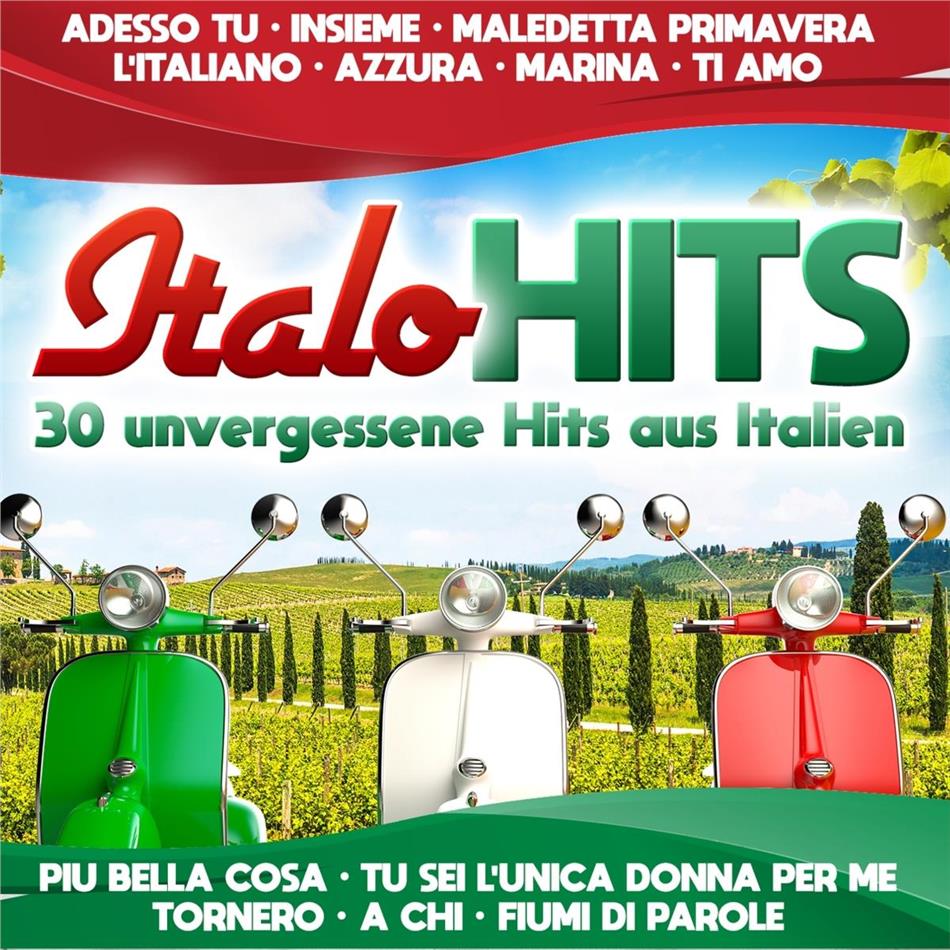 Italo Hits - 30 unvergessene Hits aus Italien (2 CDs)