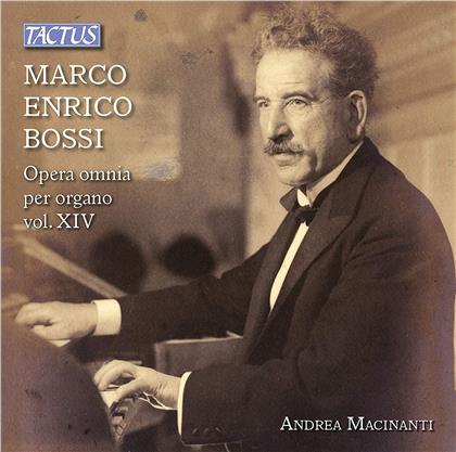 Marco Enrico Bossi (1861-1925) & Andrea Macinanti - Complete Organ Works Vol. 14