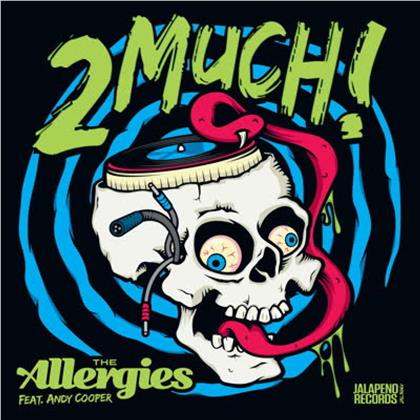 The Allergies feat. Andy Cooper - 2 Much! / Special 45 (7" Single)