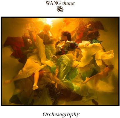 Wang Chung - Orchesography