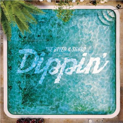 The Breed & Shuko - Dippin' (LP)