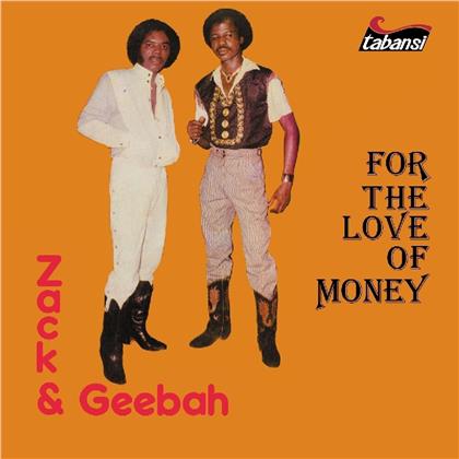 Zack & Geebah - For The Love Of Money (LP)