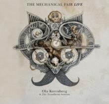 Ola Kvernberg & The Trondheim Soloists - The Mechanical Fair - Live (2 LPs)
